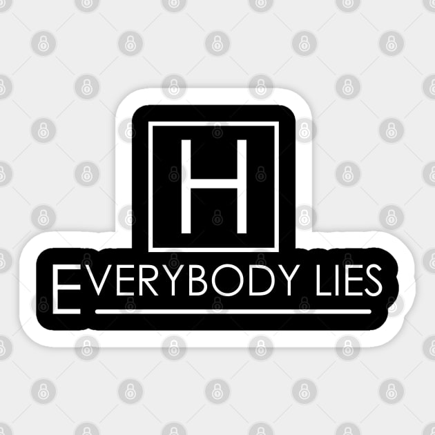 Everybody Lies Sticker by Meta Cortex